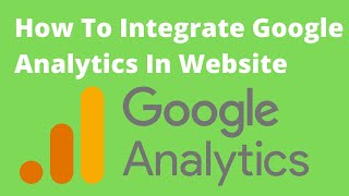 How to Integrate Google analytics In Your Website