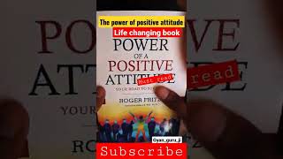 The power of a positive attitude || life changing book must read gyanguruji shorts motivational