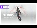 Slippy - Tell Me Why [Monstercat Release]