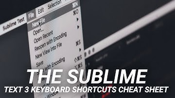 The Sublime Text 3 Keyboard Shortcuts Cheat Sheet
