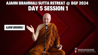 Day 5 Sutta Session 1 Ajahn Brahmali Sutta Retreat 2024 (AN 10.60)