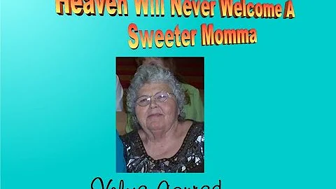 Heaven Will Never Welcome A Sweeter Momma " R.I.P,...