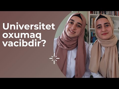 Video: Universitetdə oxumağın məqsədi nədir?