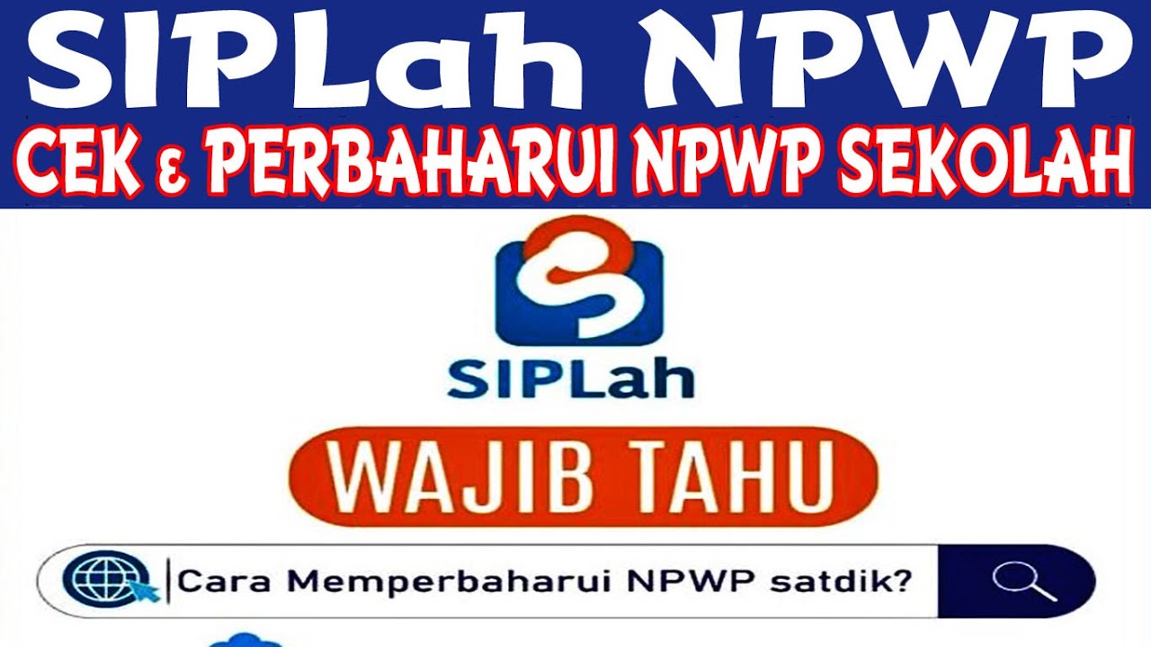 SIPLah || CEK ATAU PERBAHARUI NPWP SEKOLAH 