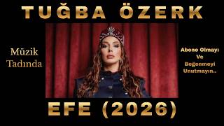 Tuğba Özerk - Efe (2026)