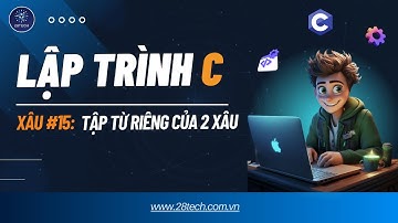 #15 [Bài Tập C ( Xâu ký tự)]. Tìm Các Từ Xuất Hiện Trong Xâu 1 Mà Không Xuất Hiện Trong Xâu 2