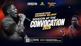 Full CONVOCATION 2026 || DAY 2 - EVENING SESSION || MIN. MOSES BLISS Update