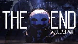 [FNAF SFM] - THIS IS THE END -  COLLAB PART FOR Cryos &amp; MayC