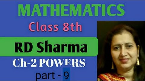 RD Sharma Solutions|Mathematics Class 8th RD Sharma|Ch-2 Powers|CBSE/ICSE|Part-9