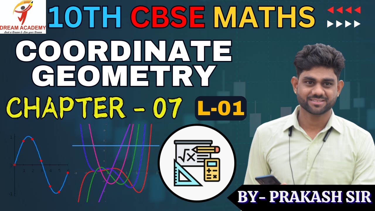 Geometry L 01 CH - 7 Coordinate Geometry (L - 01) || Class 10th || Maths || CBSE ...