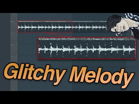 How to Make a Glitchy Melody in FL Studio 20