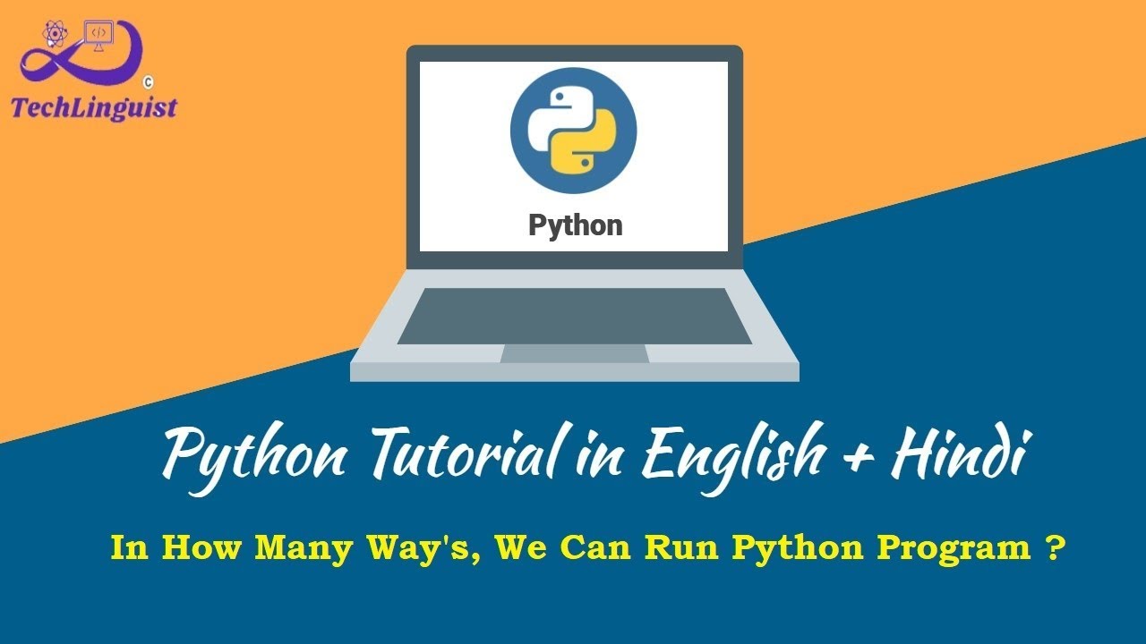 In How Many Ways We Can Run/Execute Python Program/Script ? - YouTube