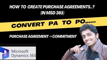 How to create Purchase agreement in Microsoft dynamics 365 F&O | #D365talks #shriramsivasankaran