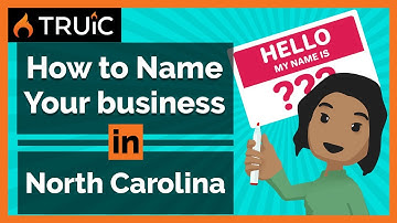 How to Name Your Business in North Carolina -  3 Steps to a Great Business Name