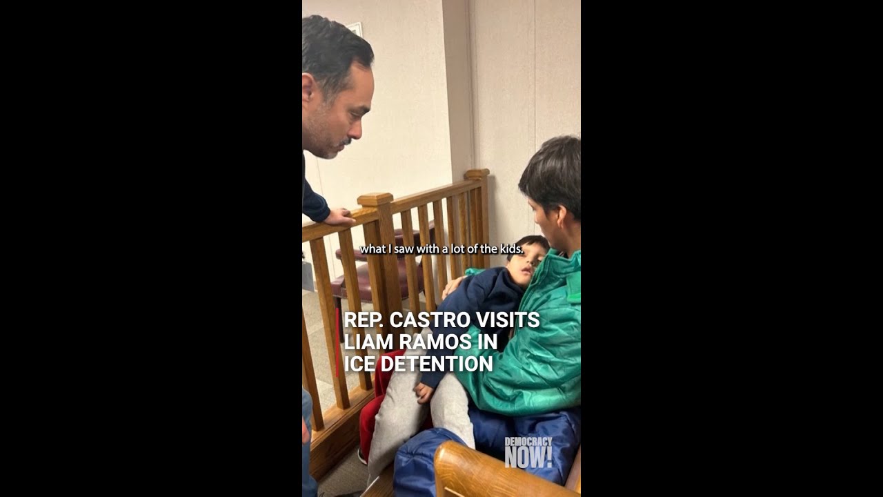 Rep. Joaquin Castro on Horrific Conditions Inside TX Immigrant Detention Center