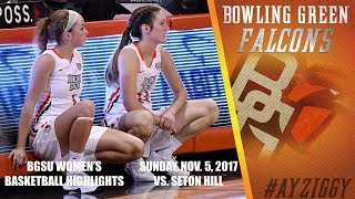BGSU - Seton Hill Women's Basketball Highlights (Nov. 5, 2017)