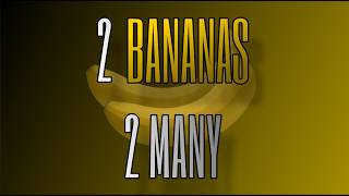 2 Bananas 2 Many Official - BTTV