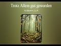 Trotz Allem gut geworden