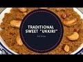 Ukkiri  traditional healthy sweet  ukkiri recipe in tamil  english subtitles  rosh kitchen