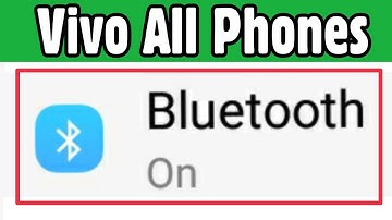All Vivo Mobile || Bluetooth Not Working & Bluetooth Connection Problem Solve