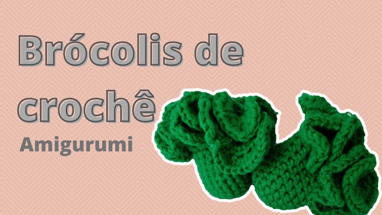 Amigurumi Brócolis em crochê