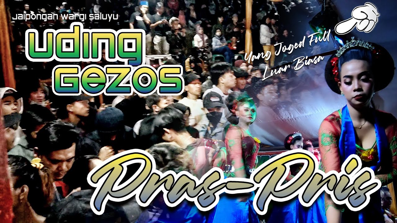 JAIPONGAN UDING GEZOS TERBARU 2022 PRAS PRIS