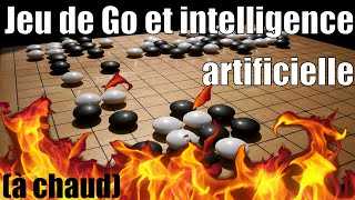 Jeu de go et intelligence artificielle - À chaud ! #2