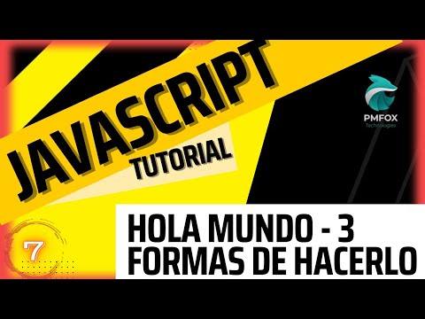 ✨ Curso de JAVASCRIPT desde CERO 🦊 HOLA MUNDO - 3 Formas de hacerlo #Git #Github #Javascript