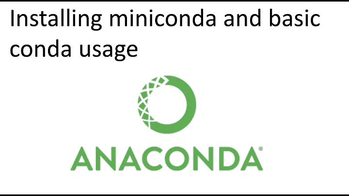 Installing Miniconda and basic conda usage