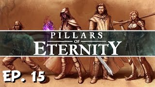 Pillars of Eternity - Ep. 15 - Venturing through the Black Meadow! - Let's Play