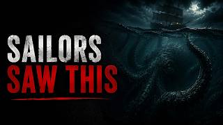 The Sea Monster Sailors Swore Was REAL