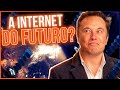 Como a STARLINK vai mudar o FUTURO da Internet | A Internet do Futuro