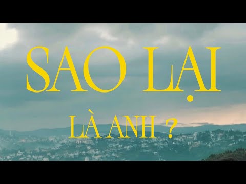 BM Tri - SAO LẠI LÀ ANH ? ft Quốc Chiến ft Prod.Đặng Toàn | Official Music Video