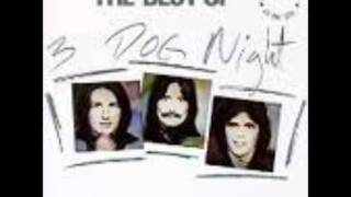 Video thumbnail of "Three Dog Night - One Is The Loneliest Number"