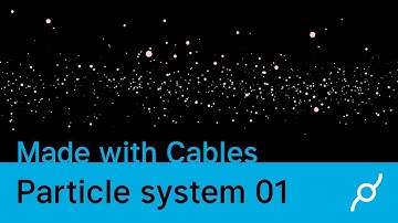 Particle system in cables tutorial 01