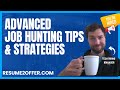 Advanced job hunting tips and tricks 2024