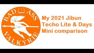 My 2021 Jibun Techo Lite & Days Comparison