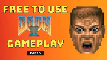 Doom 2 Free to Use Gameplay Footage (No Commentary) [Part 3]