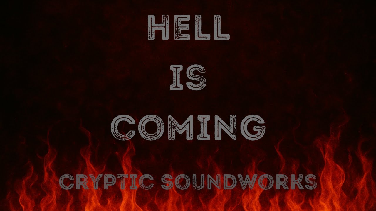 HELL IS COMING - Cryptic Soundworks - YouTube