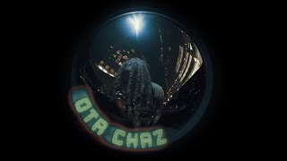 OTR CHAZ - Wilt Chamberlain [Ewww] (Official Music Video)