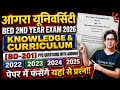 🔥Knowledge and Curriculum PYQ With Answer | Agra University Bed 2nd Year Exam 2026 | Catalyst soni 
