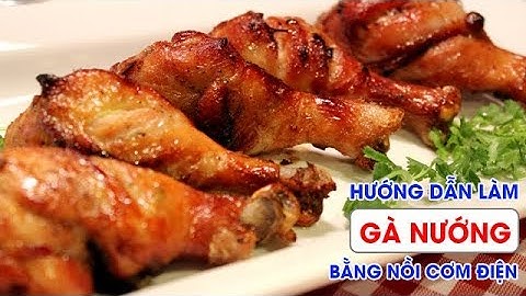 Nướng gà thơm ngon đơn giản bằng nồi cơm điện | ROYALCOOKS