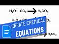 How to create Chemical Equations in Google Docs
