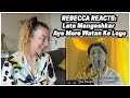Rebecca Reacts: Lata Mangeshkar - Aye Mere Watan Ke Logo