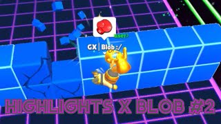 HIGHLIGHTS X BLOB #2 (remake of bad quality)