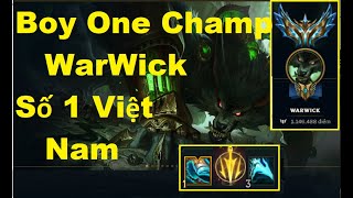 Boy One Champ WarWick Số 1 Việt Nam Rank Thách Đấu Cực Gắt\/Thách Đấu Việt