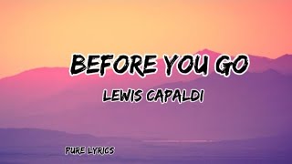 Download lagu Lewis Capaldi _ ( before you go) _ Lyric