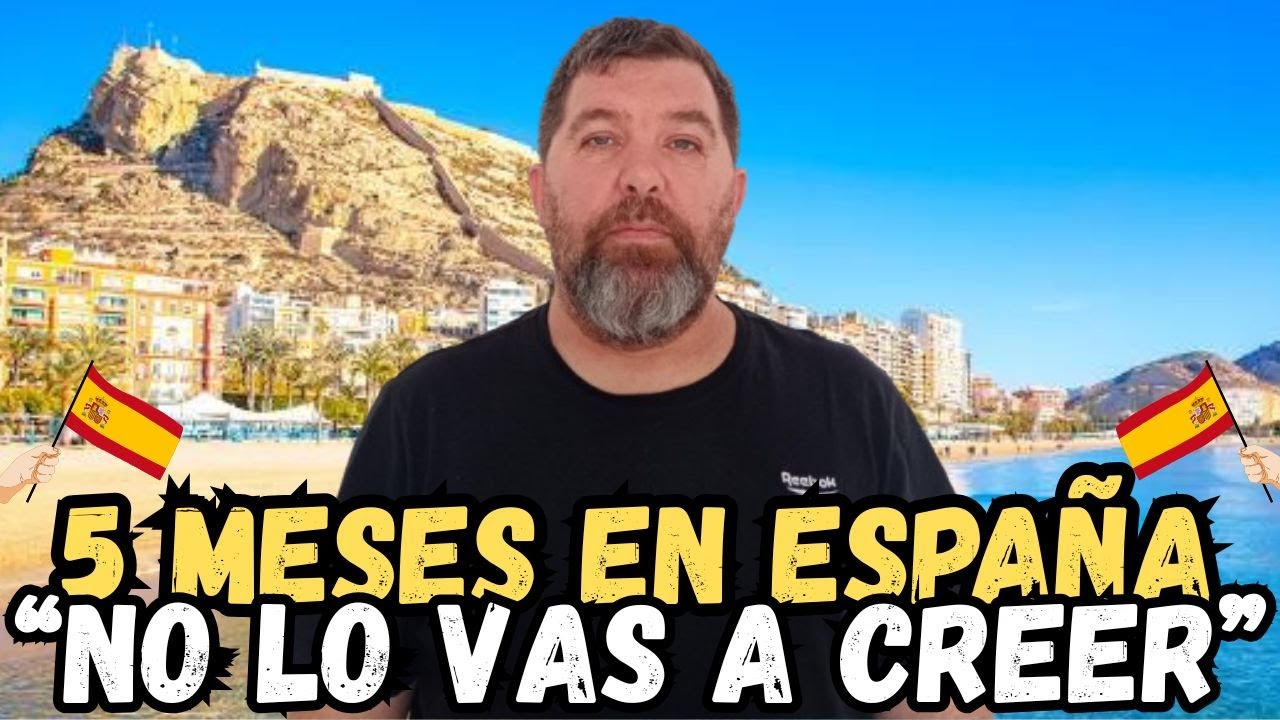5 MESES EN ESPAÑA… NO LO VAS A CREER 😱📢 #Alicante #españa