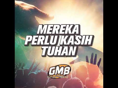 Full Album | GMB • Mereka Perlu Kasih Tuhan | 1999