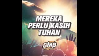 Full Album | GMB • Mereka Perlu Kasih Tuhan | 1999
